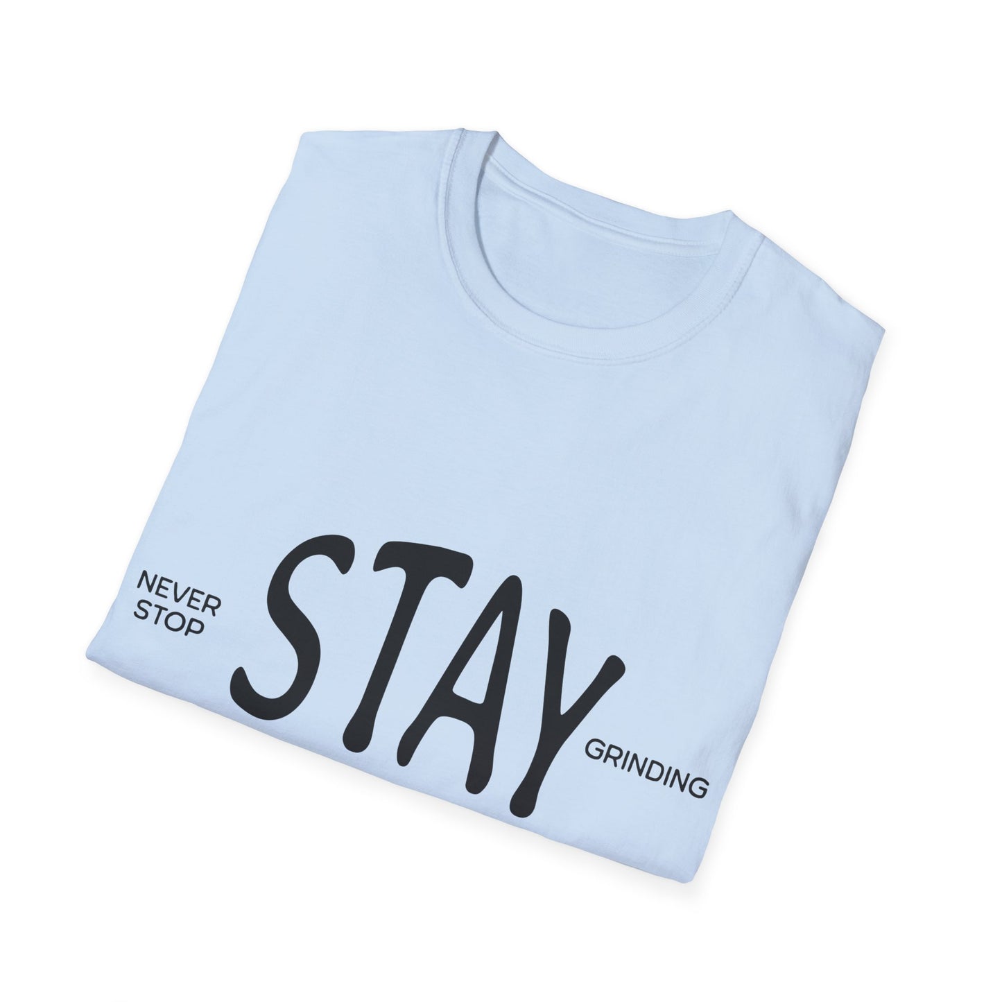 Stay Humble Unisex Softstyle T-Shirt
