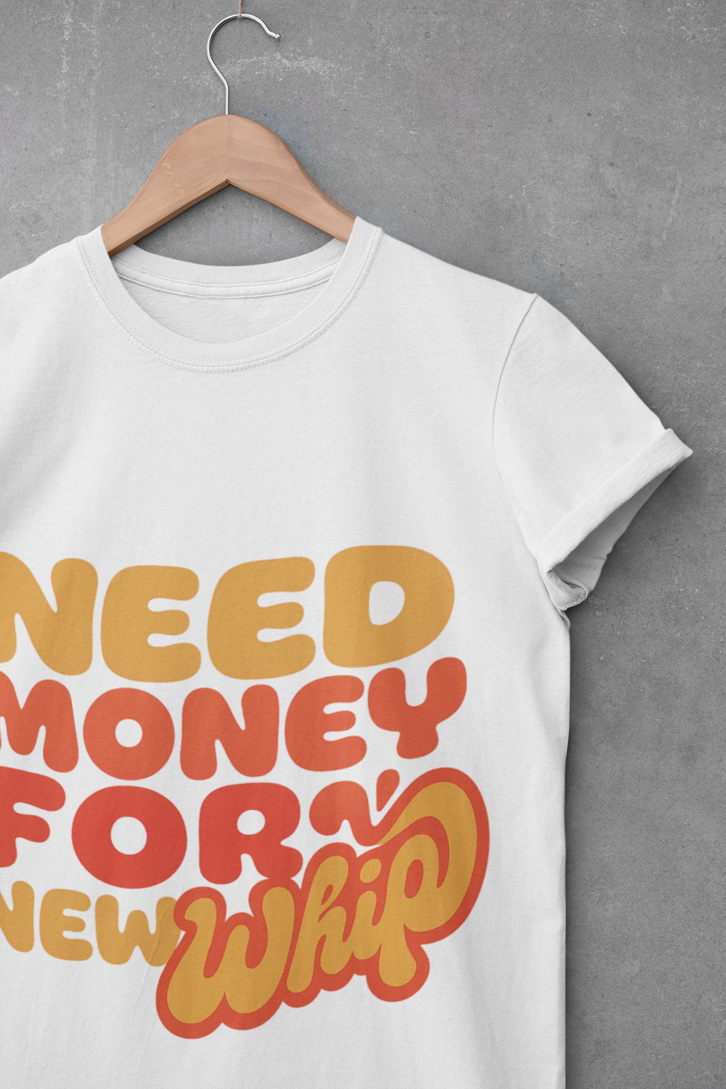 Car Money Sarcasm T-Shirt