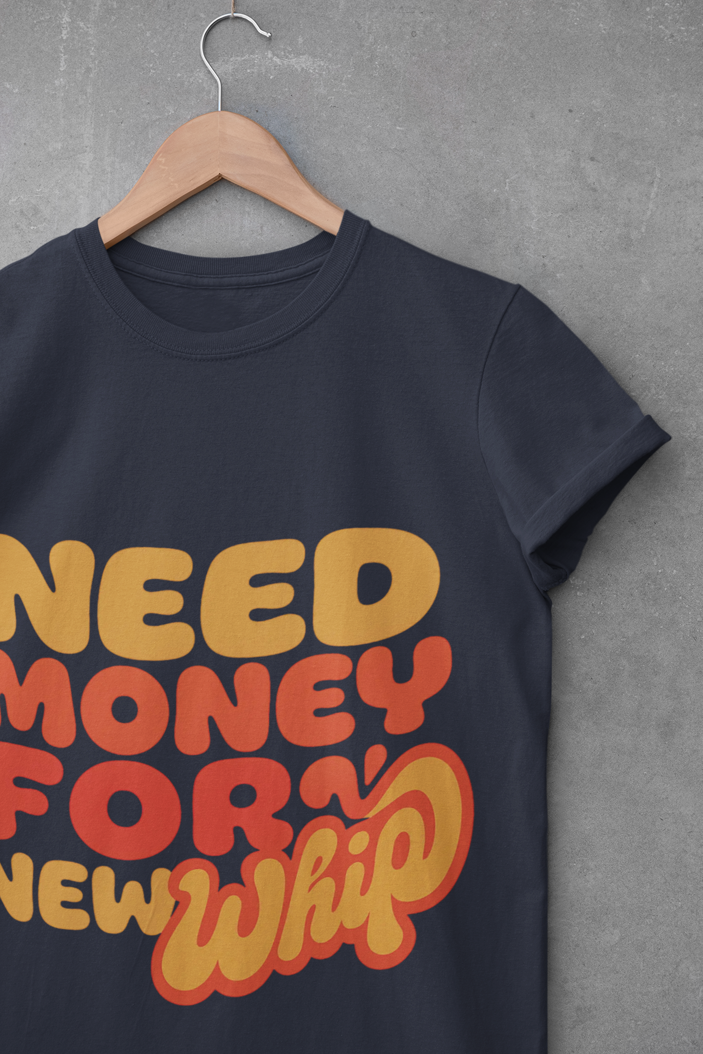 Car Money Sarcasm T-Shirt