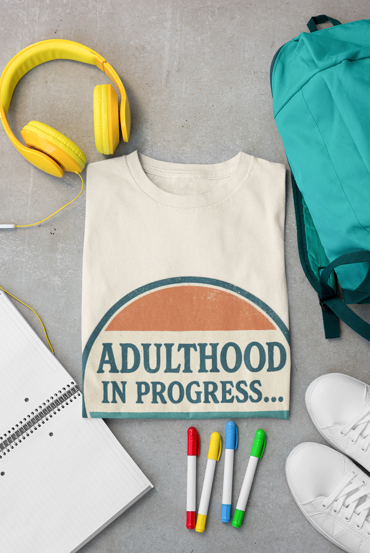 Adulthood in Progress Graphic T-Shirt