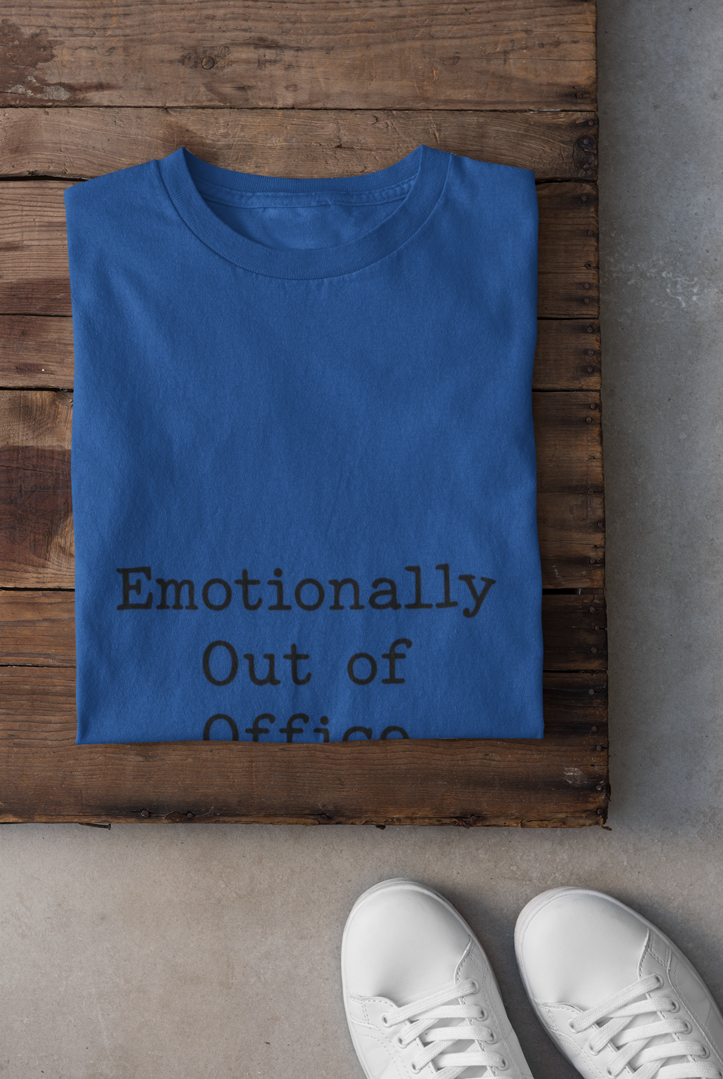 Emotionally Out of Office Unisex T-Shirt