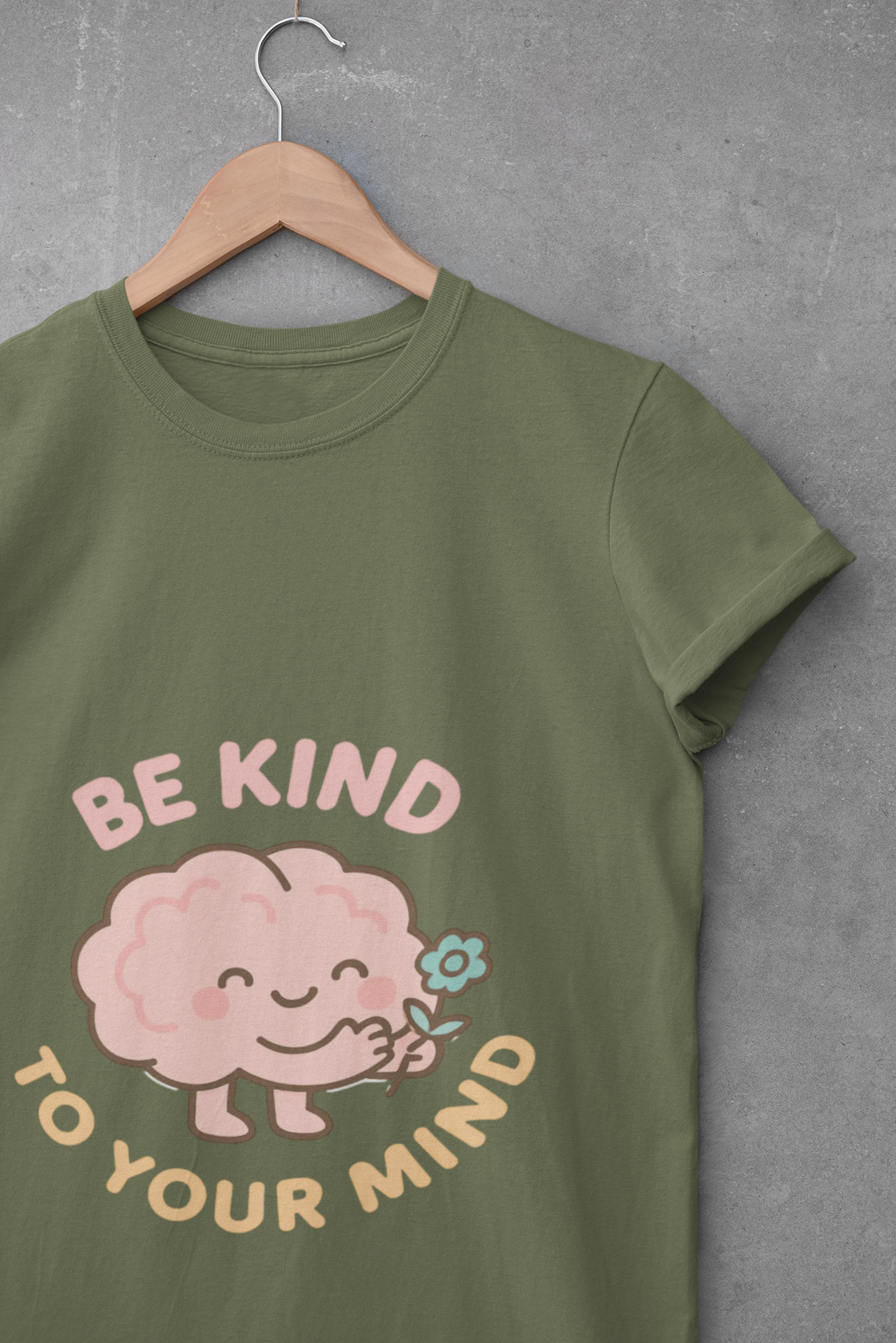 Be Kind to Your Mind T-Shirt