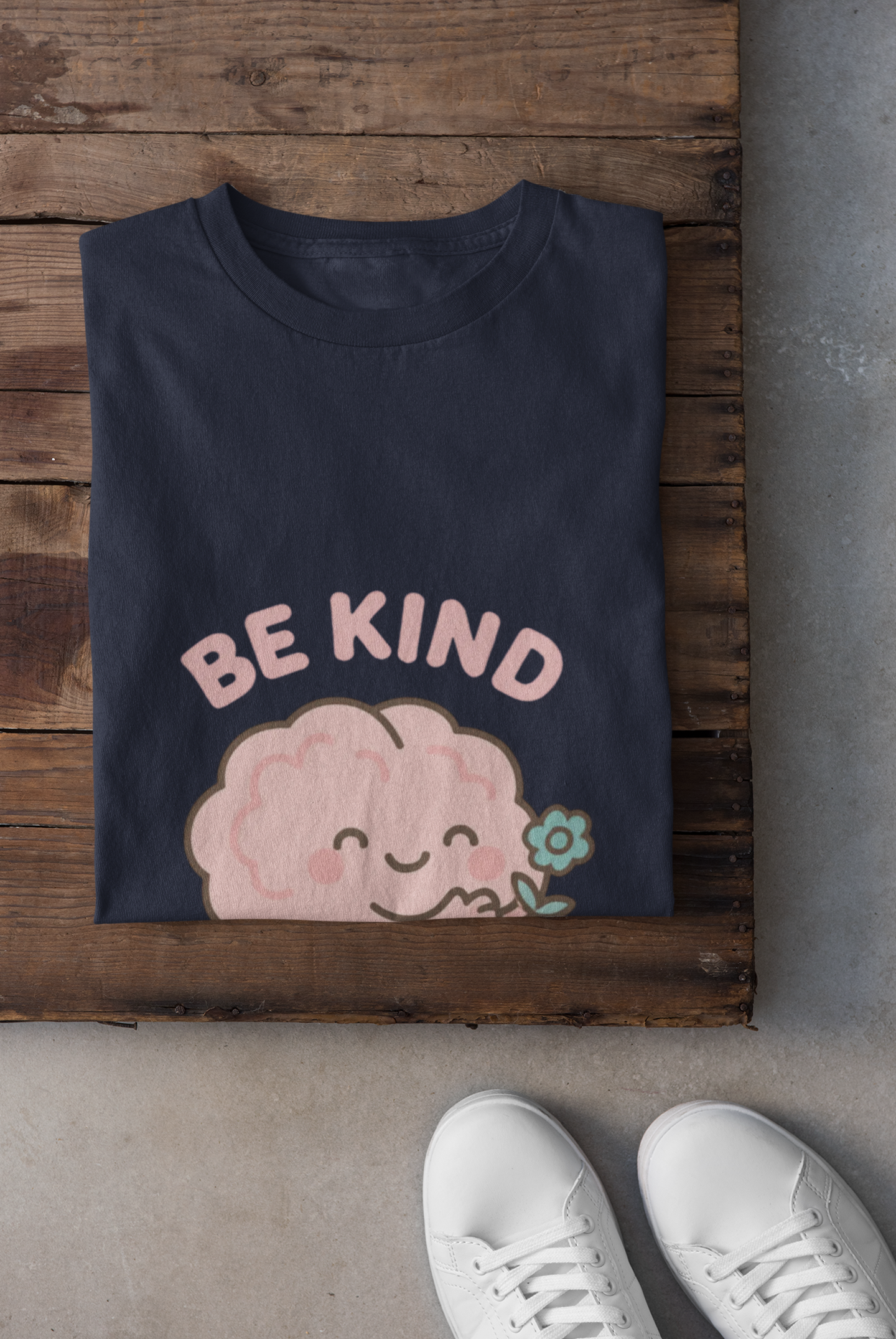 Be Kind to Your Mind T-Shirt