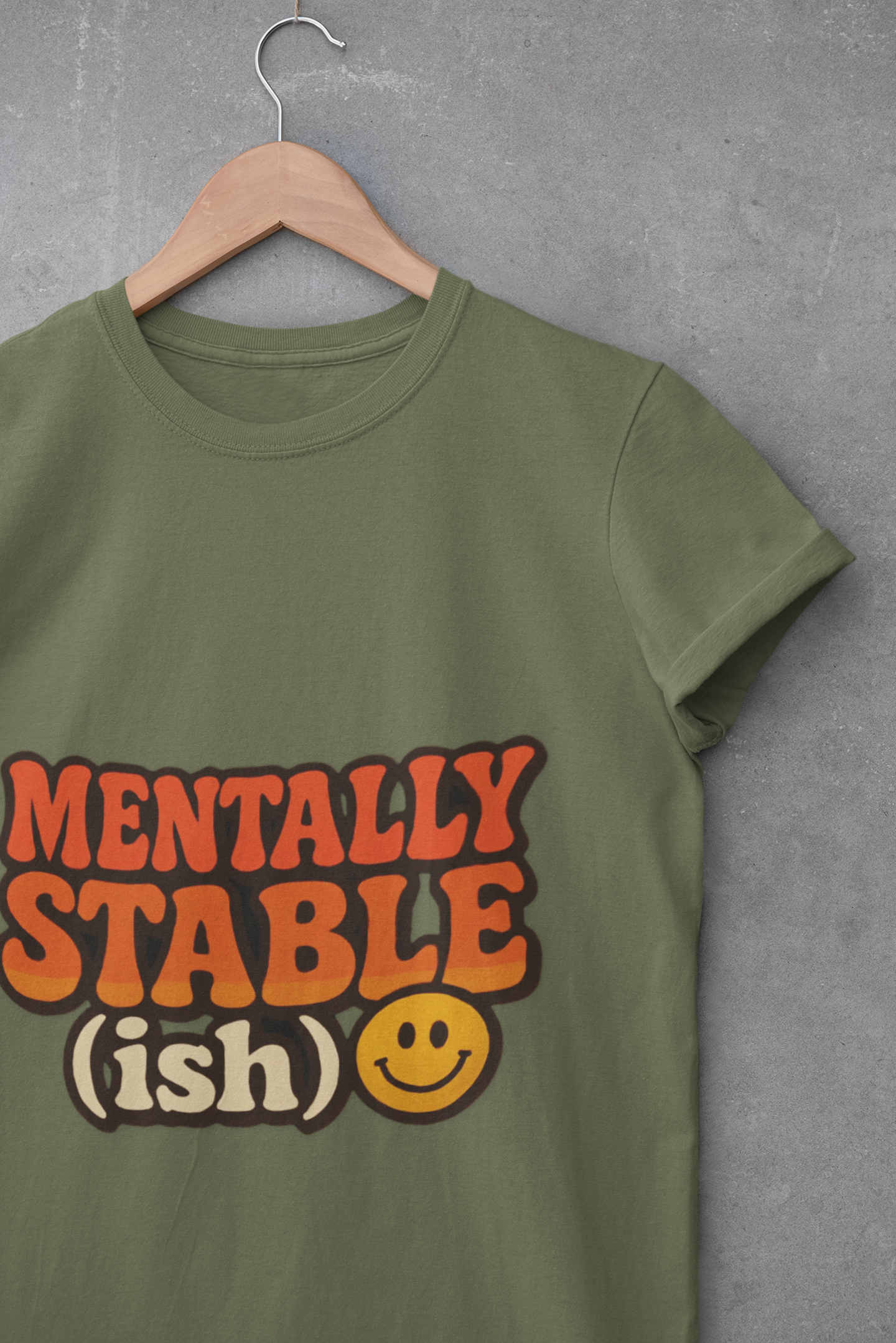 Mentally Stable (ish) Unisex T-Shirt