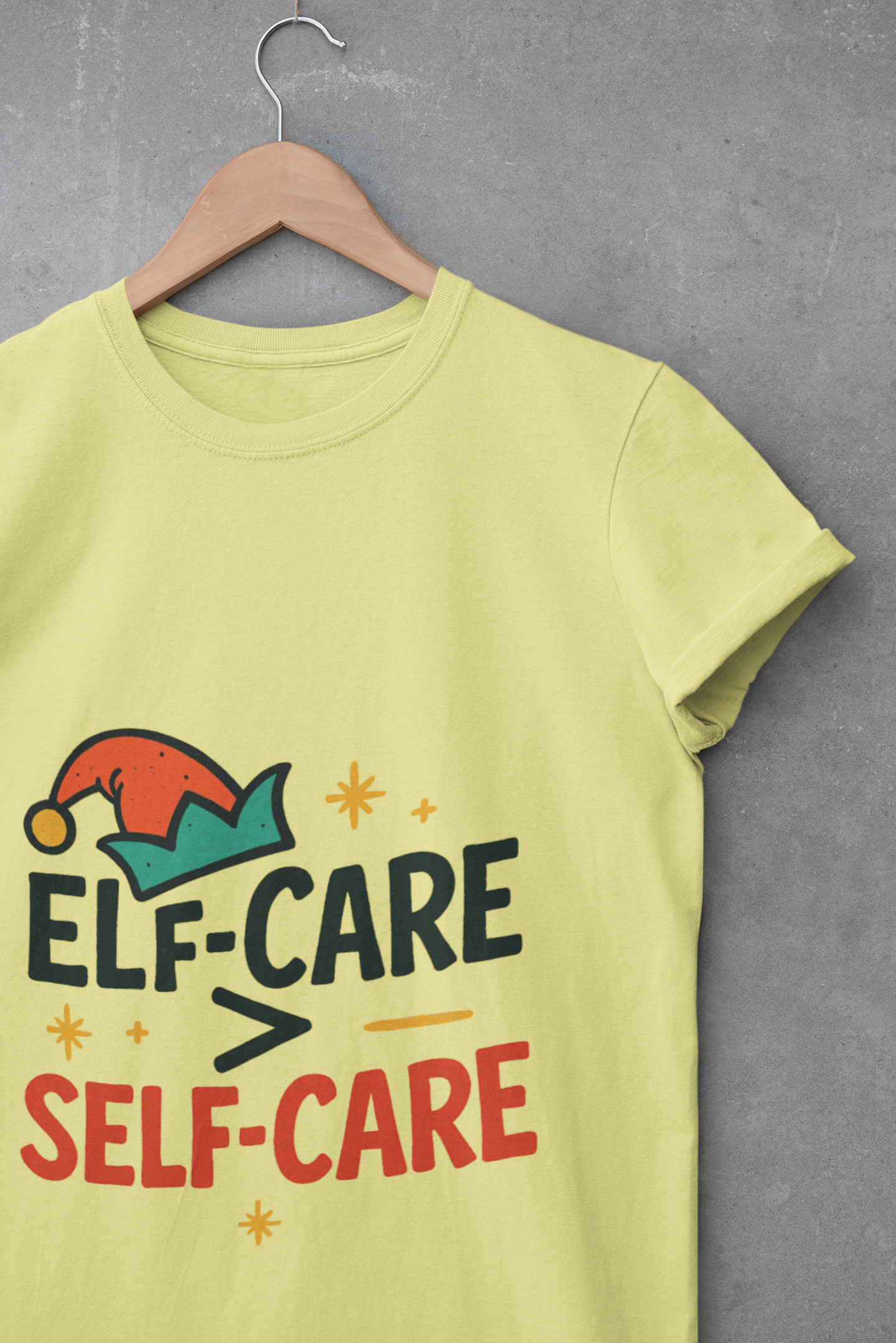 Elf-Care Over Self-Care Unisex T-Shirt