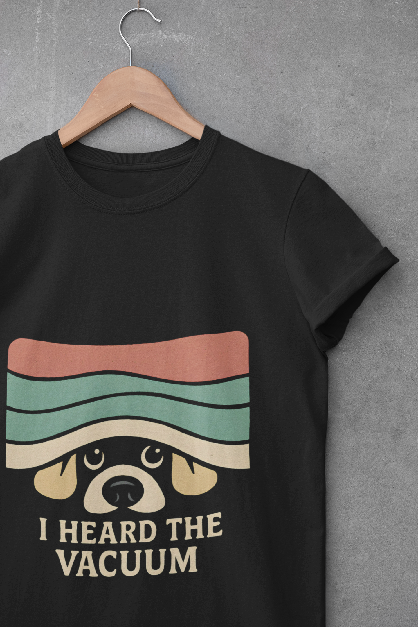 Dog Lover's Unisex T-Shirt - I Heard the Vacuum