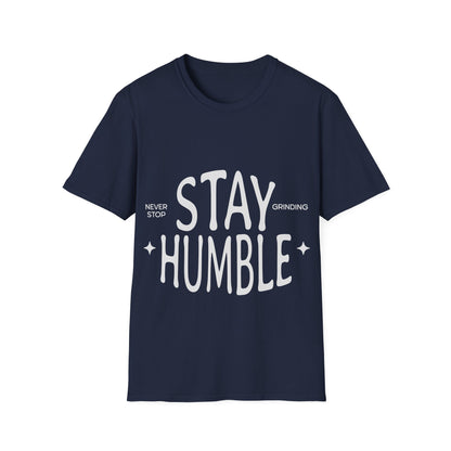 Stay Humble Unisex Softstyle T-Shirt