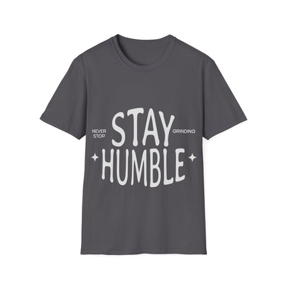 Stay Humble Unisex Softstyle T-Shirt