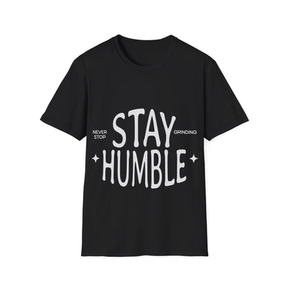 Stay Humble Unisex Softstyle T-Shirt