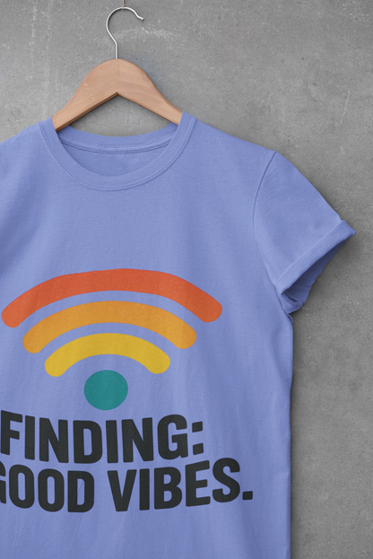 Finding Good Vibes Unisex T-Shirt
