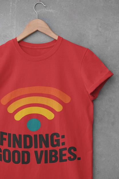 Finding Good Vibes Unisex T-Shirt