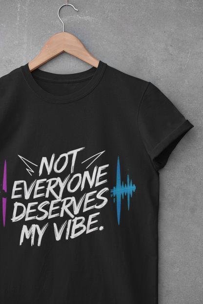 Unisex Softstyle T-Shirt - "Not Everyone Deserves My Vibe"