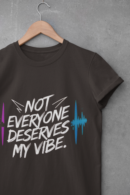 Unisex Softstyle T-Shirt - "Not Everyone Deserves My Vibe"