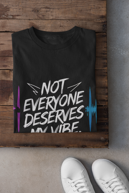 Unisex Softstyle T-Shirt - "Not Everyone Deserves My Vibe"