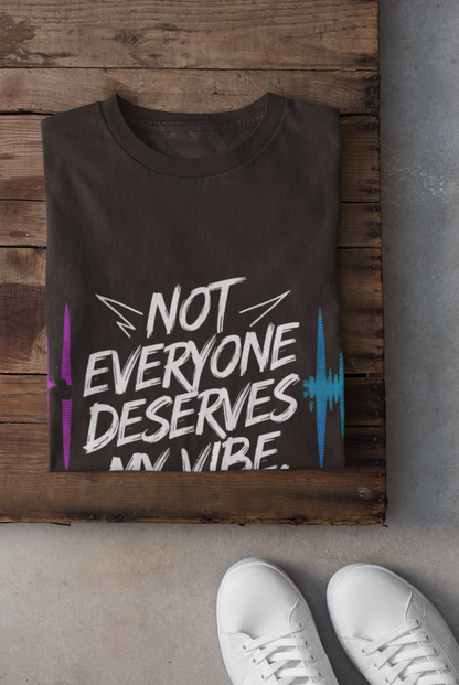 Unisex Softstyle T-Shirt - "Not Everyone Deserves My Vibe"