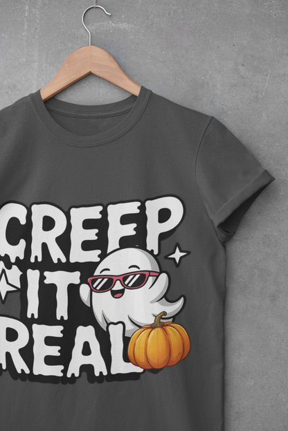 Creep it Real T-Shirt