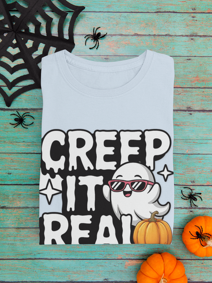Creep it Real T-Shirt
