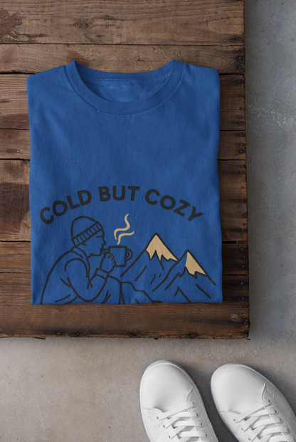 Cold But Cozy Unisex T-Shirt