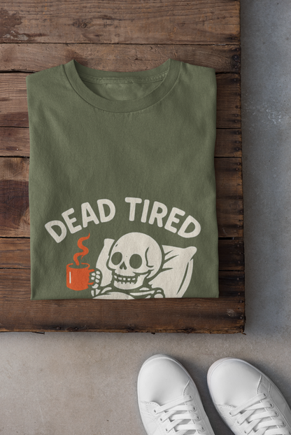 Dead Tired Unisex T-Shirt