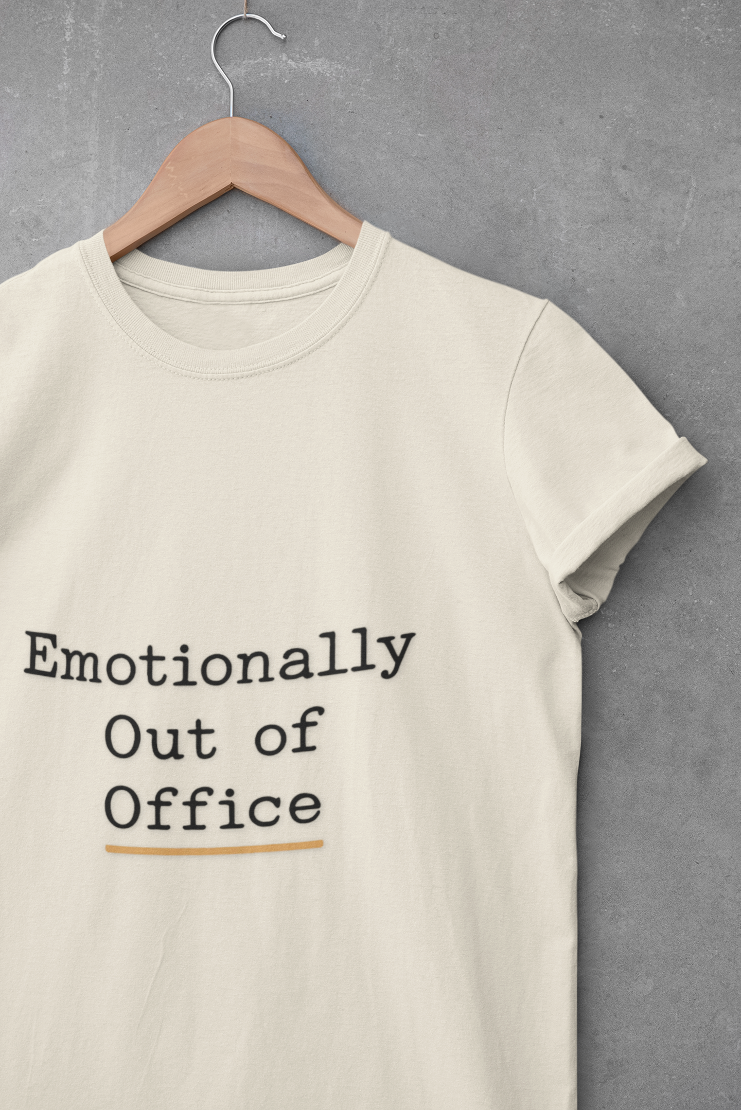 Emotionally Out of Office Unisex T-Shirt