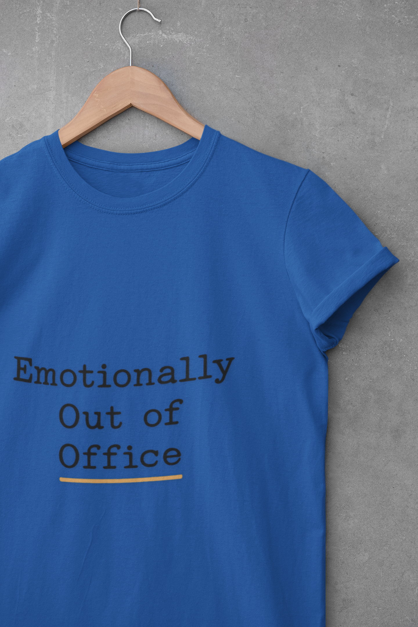 Emotionally Out of Office Unisex T-Shirt