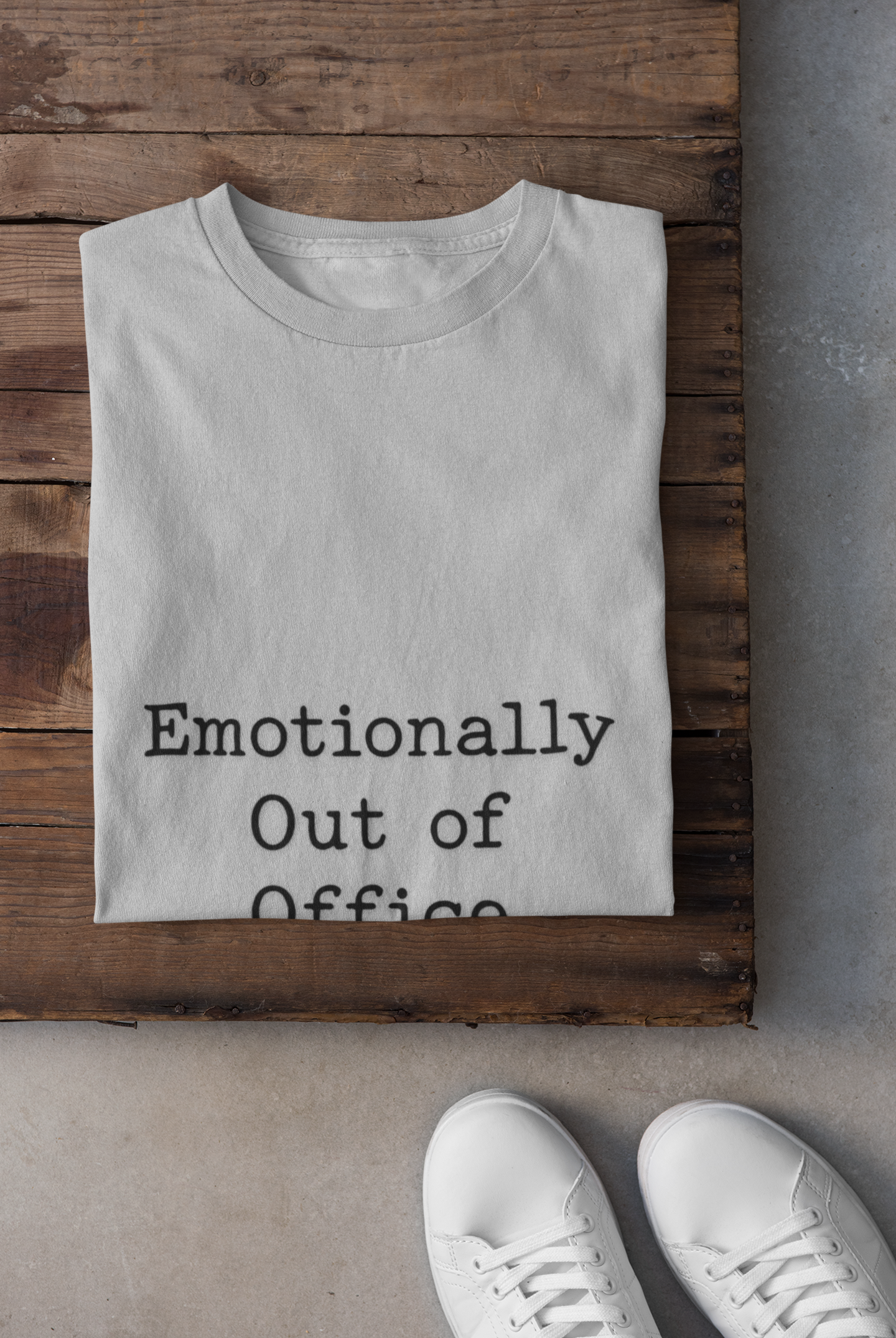 Emotionally Out of Office Unisex T-Shirt