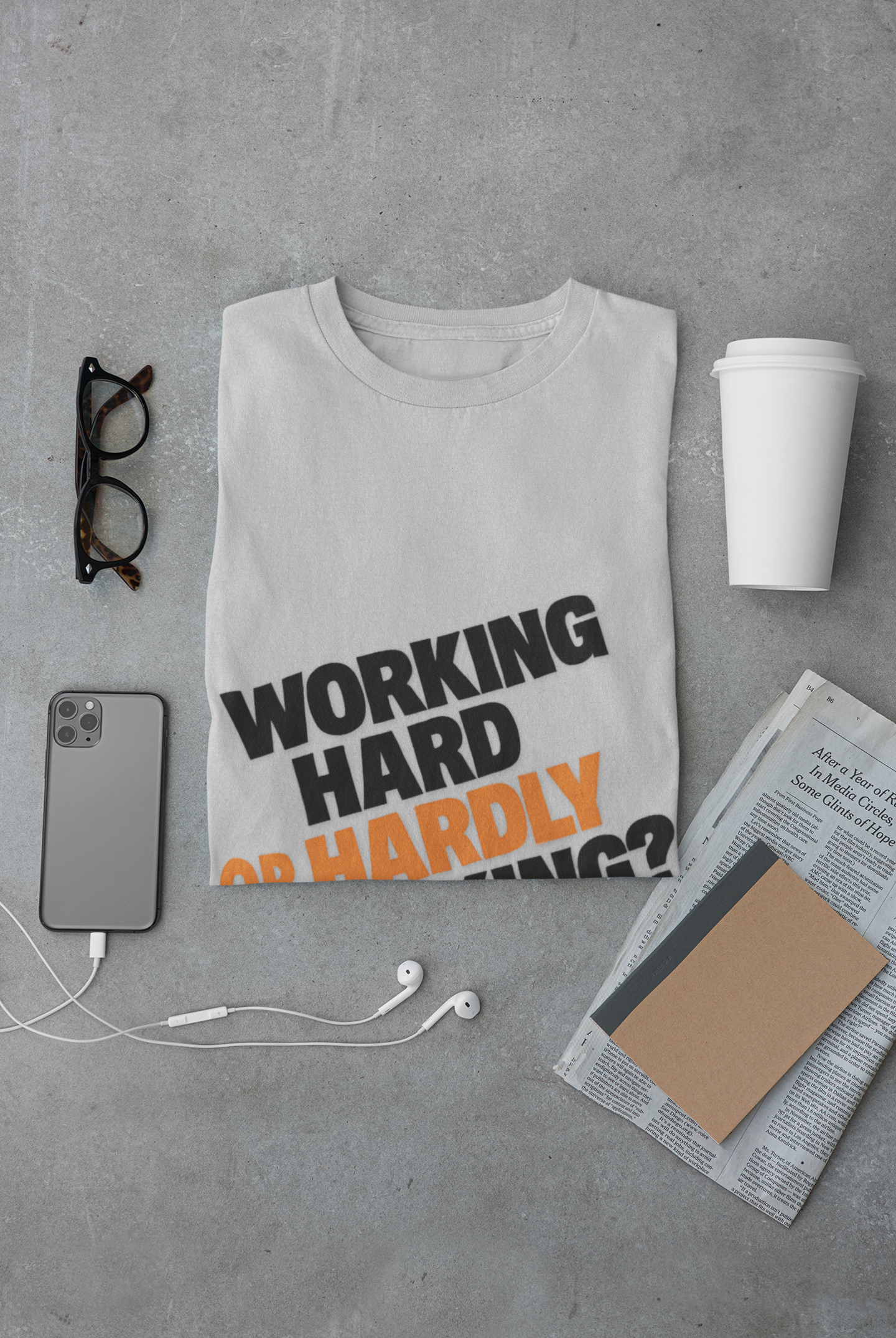 Funny Working Hard Unisex T-Shirt