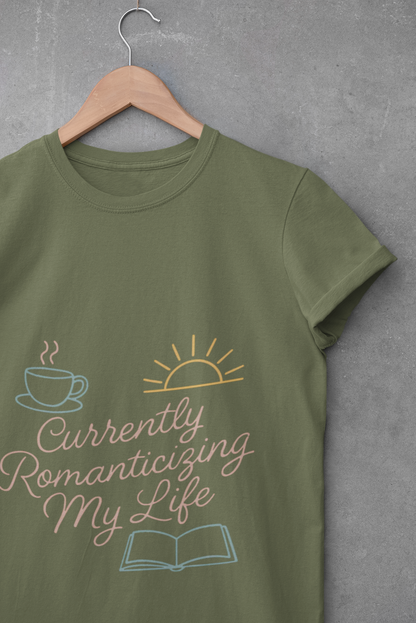 Currently Romanticizing My Life - Unisex Softstyle T-Shirt