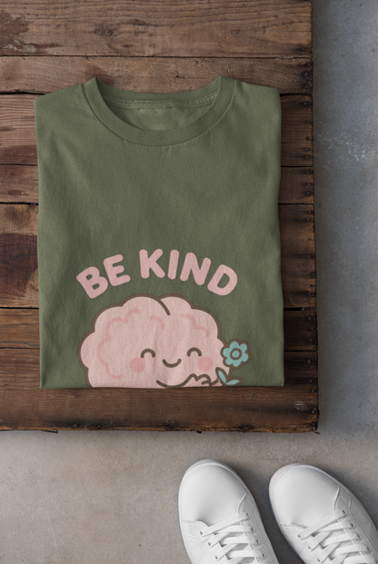 Be Kind to Your Mind T-Shirt
