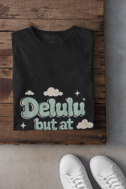Delulu But at Peace Unisex T-Shirt