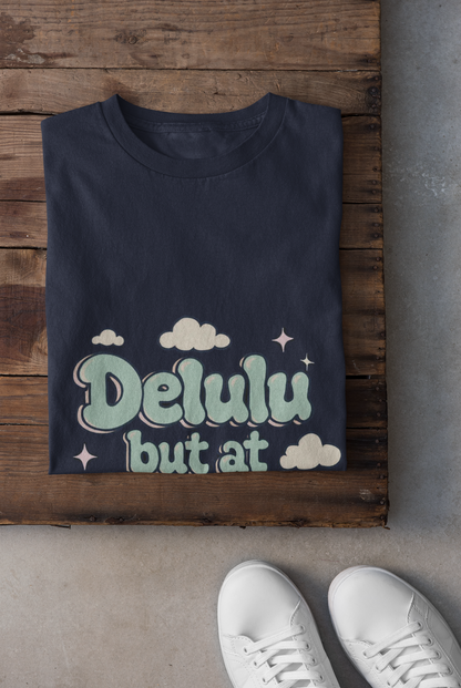 Delulu But at Peace Unisex T-Shirt