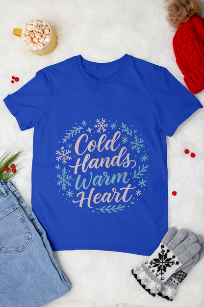 Cold Hands Warm Heart Unisex T-Shirt