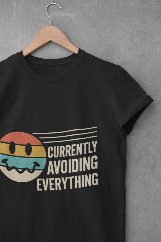 Retro Vibe Unisex T-Shirt - Currently Avoiding Everything