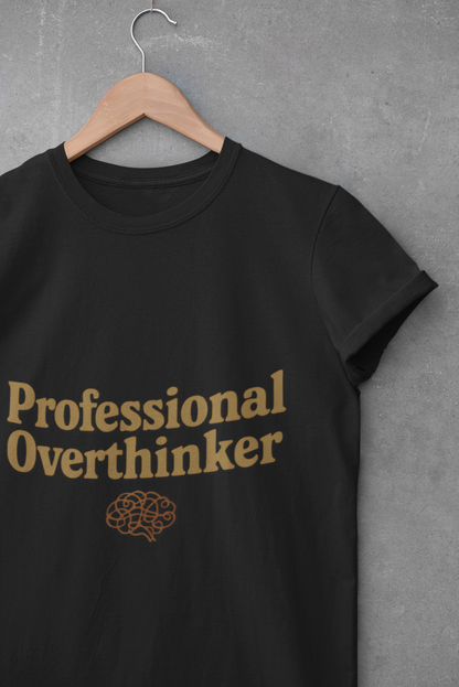 Professional Overthinker Unisex T-Shirt