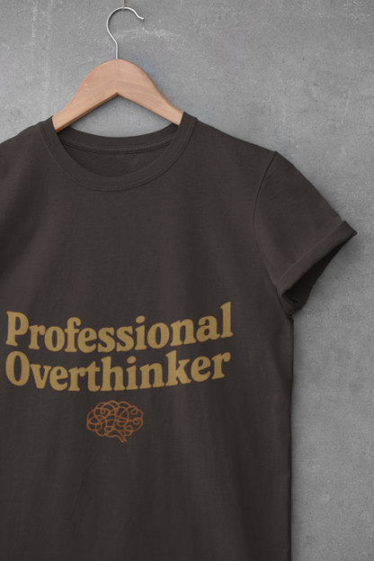 Professional Overthinker Unisex T-Shirt