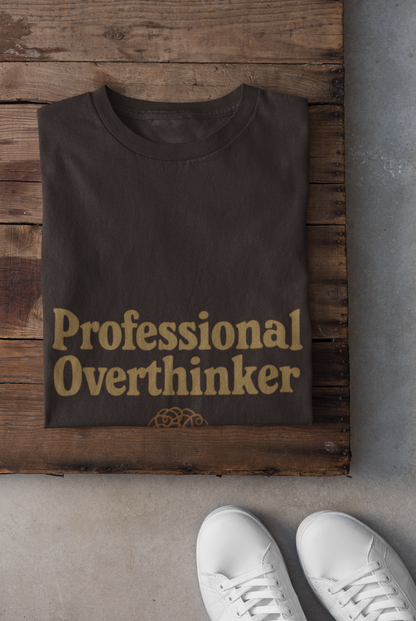 Professional Overthinker Unisex T-Shirt