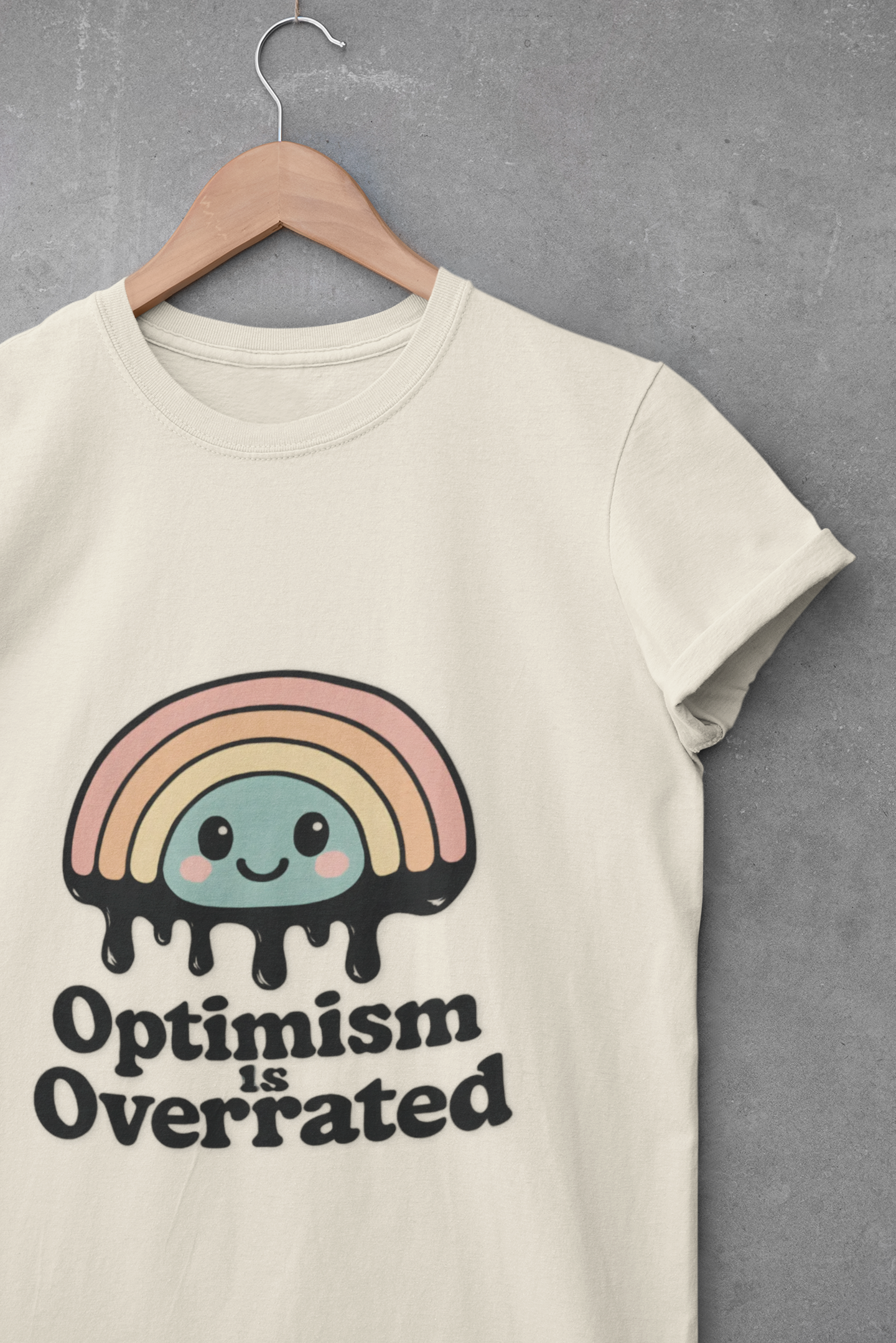 Optimism Is Overrated Rainbow Unisex T-Shirt