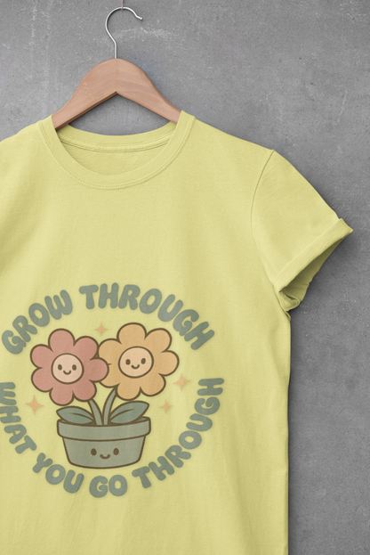 Grow Through Floral Unisex T-Shirt