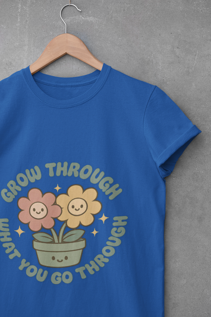 Grow Through Floral Unisex T-Shirt