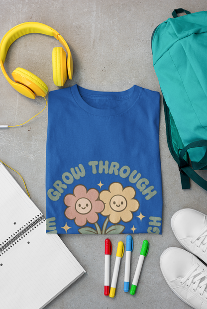 Grow Through Floral Unisex T-Shirt