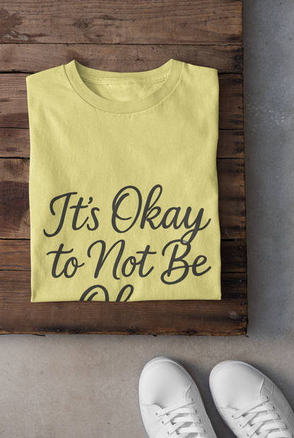 Unisex Softstyle T-Shirt - "It's Okay to Not Be Okay"