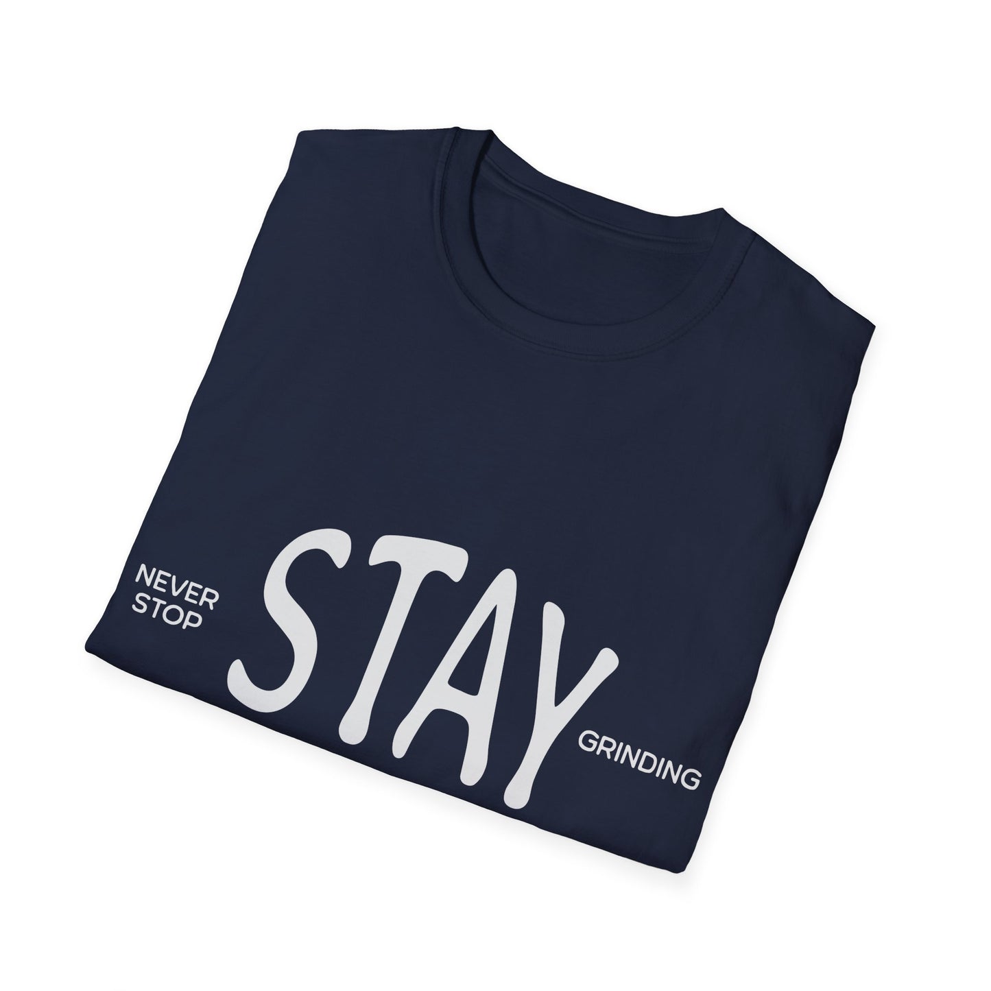 Stay Humble Unisex Softstyle T-Shirt