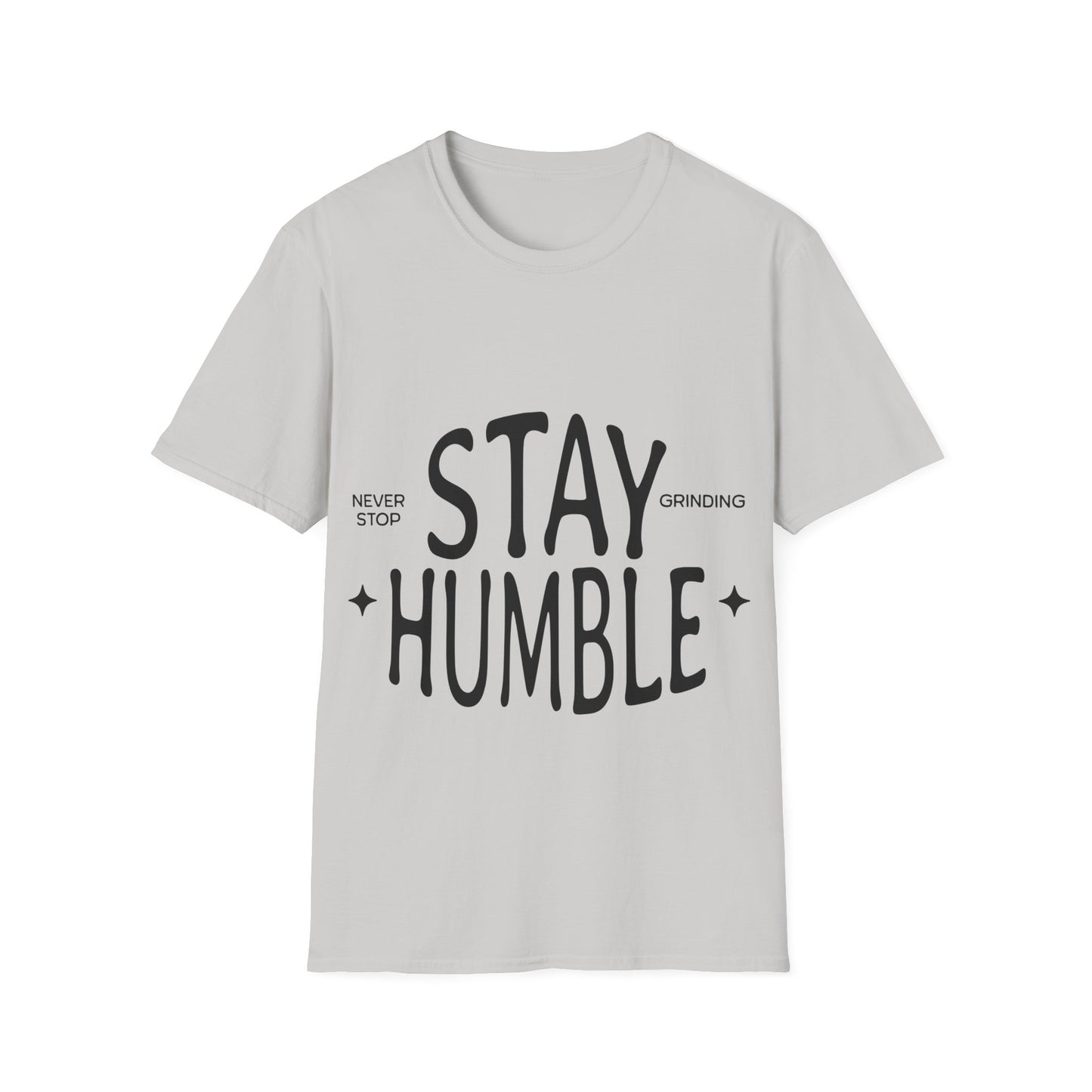 Stay Humble Unisex Softstyle T-Shirt
