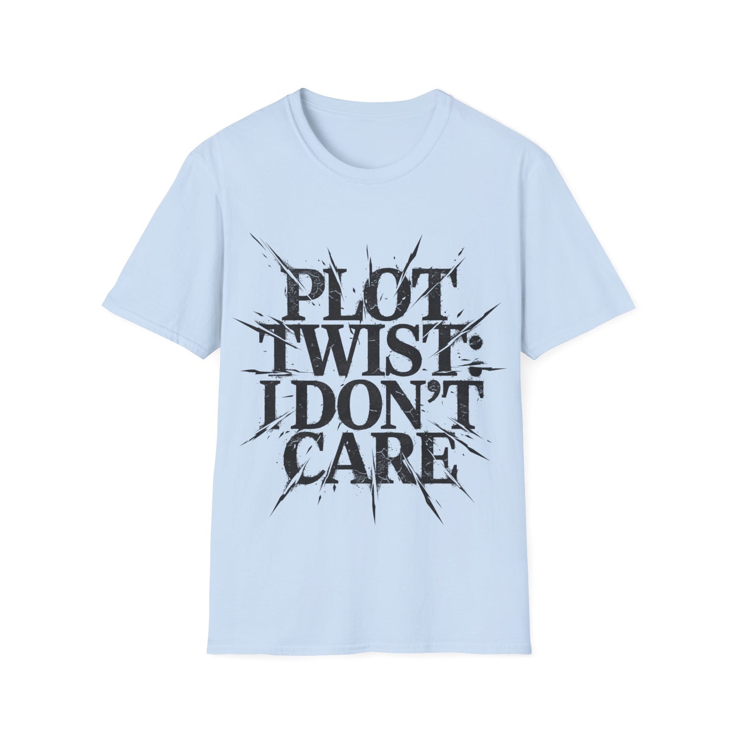 Plot Twist I Don't Care Unisex Softstyle T-Shirt